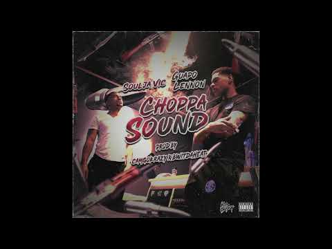 Bwitdaheat x Soulja Vic x Guapo Lennon - Choppa Sound (Official Audio)