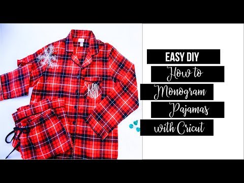 How To Monogram Pajamas In Less Than 10 Minutes With...