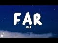 SZA Far Lyrics