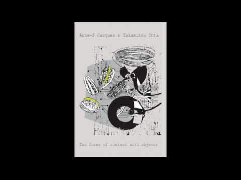 Anne-F Jacques & Takamitsu Ohta - mine (side A excerpt)