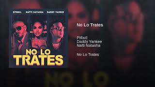 No Lo Trates No Lo Trates