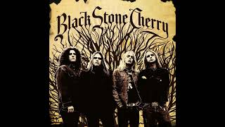 Black Stone Cherry - Crosstown Woman