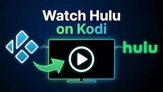 How to Watch Hulu on Kodi (2026)