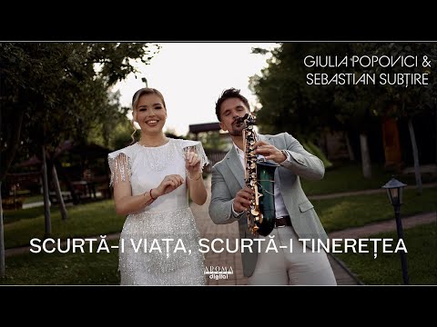 Giulia Popovici & Sebastian Subtire - Scurta-i Viata, Scurta-i Tineretea | Videoclip Oficial
