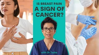 When is Breast Pain and Lumps Something To Worry About, Is it Cancer? Dr Tasha explains