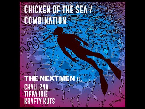 THE NEXTMAN ft Tippa irie Chali2na Krafty kuts