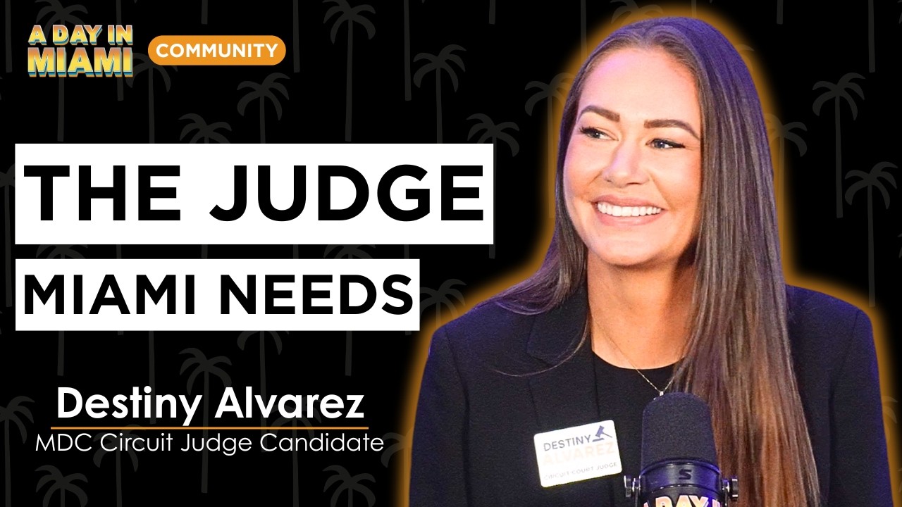 What It Really Takes to Become a Judge in Miami | Destiny Alvarez