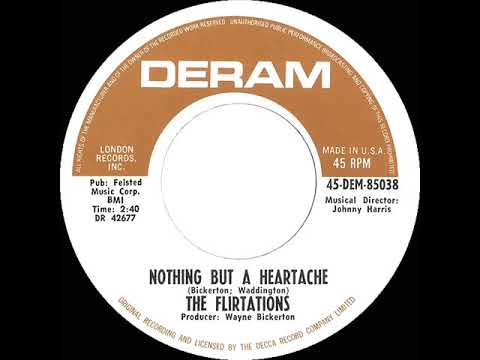 1969 HITS ARCHIVE: Nothing But A Heartache - Flirtations (mono 45)