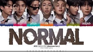 Download lagu BTS 'NORMAL (Korean Ver.)' Lyrics (방탄소년단 NORMAL 가사) [Color Coded Han_Rom_Eng] | ShadowByYoongi mp3
