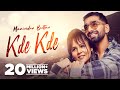 Kde Kde Official Video Maninder Buttar Ft Radhika Bangia Latest Punjabi Song 2021 New Song 2021