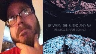 Between The Buried And Me-The Parallax II-Future Sequence-Review