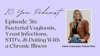 Bacterial Vaginosis, Yeast Infections, STD