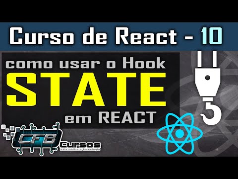O que é State e como usar State em React - Curso de React - Aula 10
