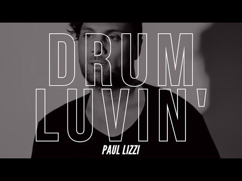 PAUL LIZZI | DRUM LUVIN' | OFFICIAL | VS Big Bass Ft. NESSA