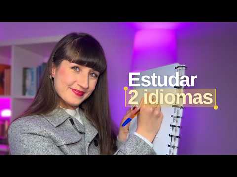 HOW TO STUDY TWO LANGUAGES WITHOUT SABOTAGING YOURSELF