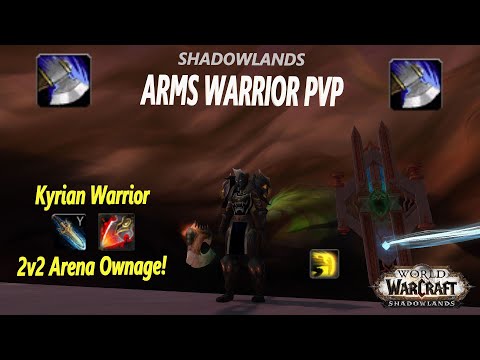 Arms Warrior PvP | Kyrian Warrior is INSANE!| World of Warcraft | Shadowlands 9.1.5