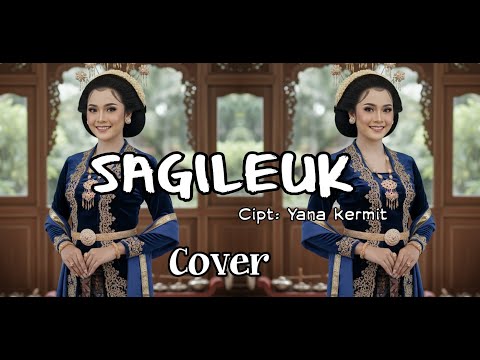 SAGILEUK YANA KERMIT (Official Musik Cover) Sunda Remix