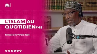 L'islam au quotidien #48