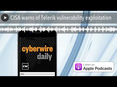 CISA warns of Telerik vulnerability exploitation