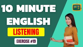 10 Minutes English Listening Exercise #19 | IELTS Listening Practice | Fill in the Blanks Exercise ✔