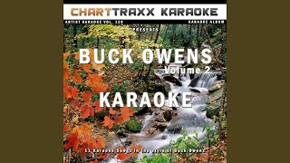 Ruby (Are You Mad At Your Man) (Karaoke Version In the Style of Buck Owens, Live Version)