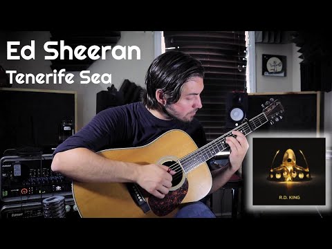 R.D. King - Tenerife Sea (Ed Sheeran, Acoustic Fingerstyle Guitar Cover)