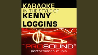 Your Heart Will Lead You Home (Karaoke Instrumental Track) (In the style of Kenny Loggins)