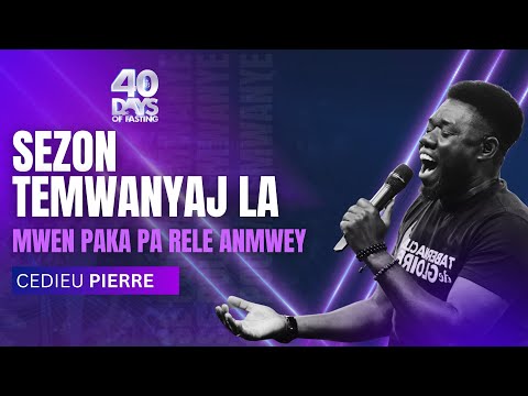 Sezon Temwanyaj La | Mwen Paka Pa Rele Anmwey | Louwanj | Cedieu Pierre | Shekinah.fm