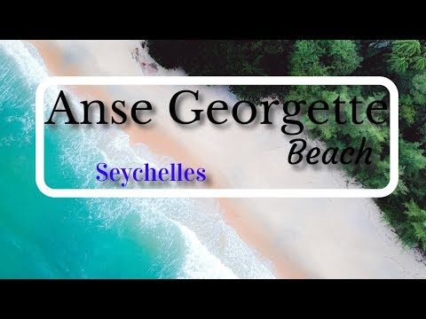 Anse Georgette Beach , Seychelles