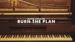 Burn the Plan - A Documentary