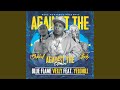 Against The Grain (feat. YelloHill, Steelz,)