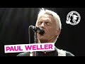 Man In The Cornershop - Paul Weller Live