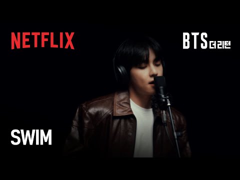 타이틀곡 &lsquo;SWIM&rsquo; 🌊 | BTS: 더 리턴 | 넷플릭스