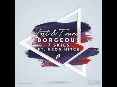 Borgeous & 7 Skies feat. Neon Hitch - Lost & Found