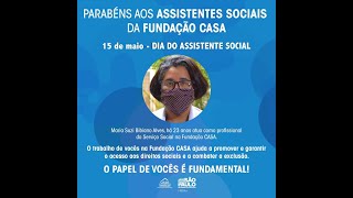 Fundação CASA presta homenagem ao Dia do Assistente Social