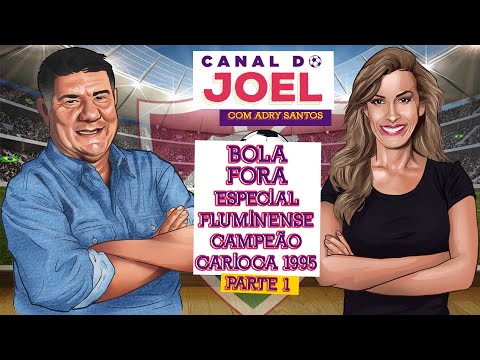 Canal do Joel - Bola Fora - Especial Fluminense Campeão Carioca 1995 - Parte 1