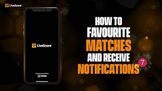 How to Favourite a Match on the LiveScore App  Liv