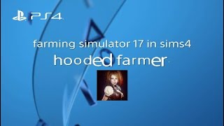 Farming simulator 17 music in sims 4