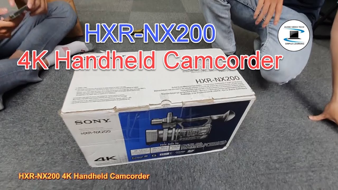 Sony HXR-NX200 4K Handheld Camcorder: Unboxing