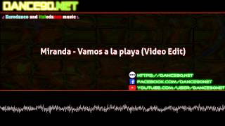 Miranda   Vamos a la playa Video Edit