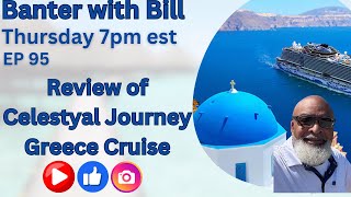 Review of Celestyal Journey Greece cruise