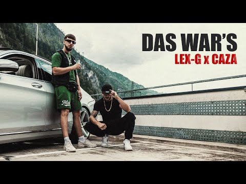 Lex-G x CAZA - Das war's (Official Video 4k)
