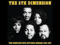 The 5th Dimension - this is your life
