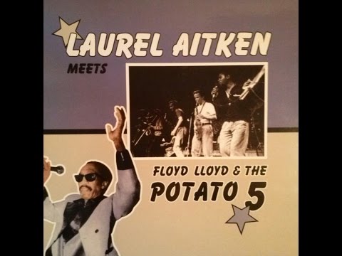 Laurel Aitken meets Floyd Lloyd & The Potato 5 - Sally Brown