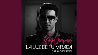 La Luz De Tu Mirada (Version Salsa)
