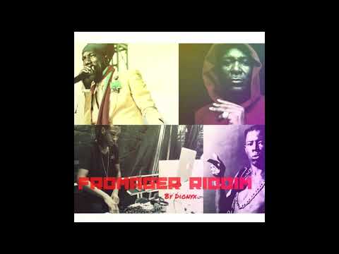 Dionyx X Shabba Ranks X Cutty Ranks & Sizzla - Fromager Riddim 2017
