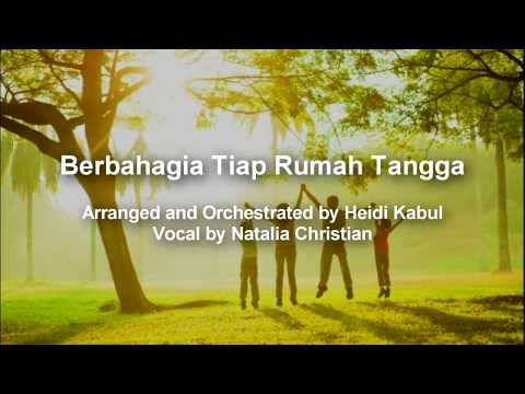 Berbahagia Tiap Rumah Tangga (KJ 318)