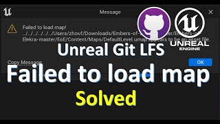 Failed to Load Map in Unreal Engine | How to Download/Pull/Clone Unreal Projects from GitHub by LFS?