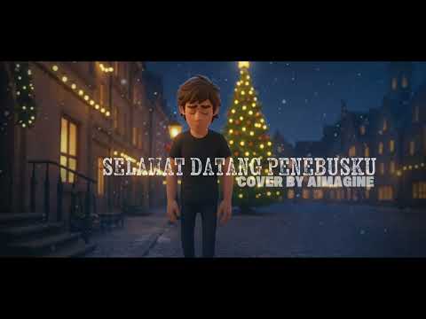 SELAMAT DATANG PENEBUSKU | CHRISTMAS COVER 2025 | BY AIMAGINE