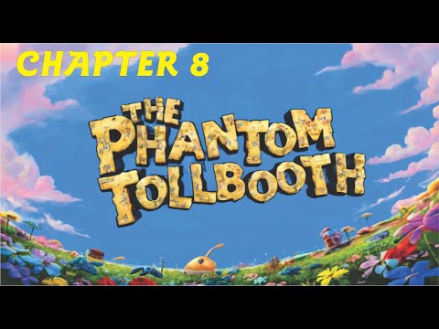 The Phantom Tollbooth, Chapter 8